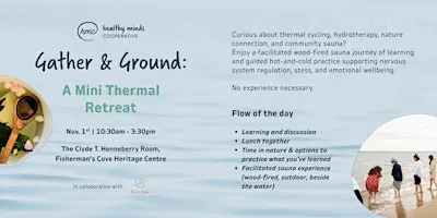 Gather & Ground: A Mini Thermal Retreat