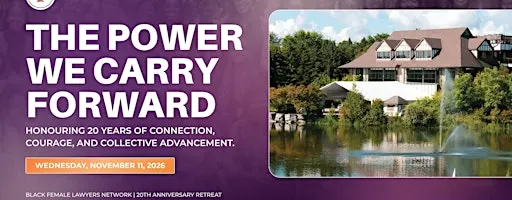 20th Annual Black Female Lawyers Network Retreat