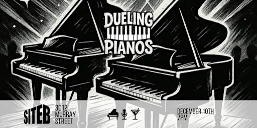 Dueling Pianos at Site-B