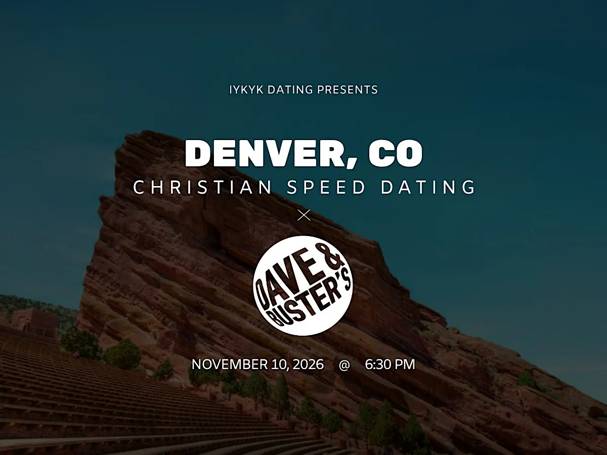 ✝️Denver Christian Speed Dating | IYKYK Dating | 20s-30s | 11/10/26