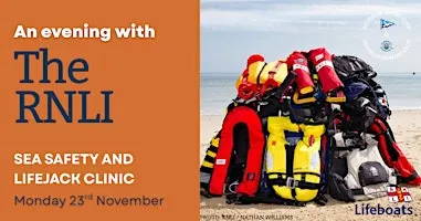 An evening with the RNLI: Sea Safety and Survival