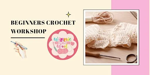 Beginners Crochet Workshop