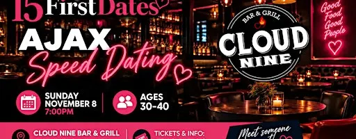 15FirstDates Ajax Speed Dating (Age 30-40)