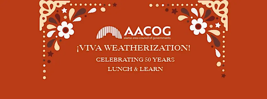 ¡Viva Weatherization! Celebrating 50 Years — Lunch & Learn
