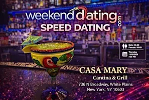 Speed Dating Westchester Men ages 56-69, Women 50-65.