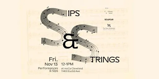 Sips, Strings, N' Sights