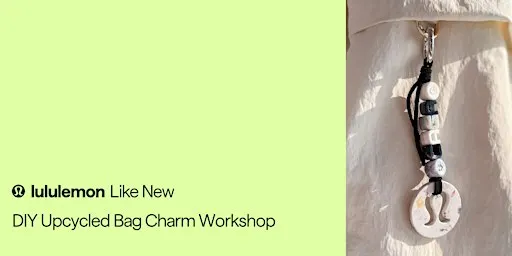 DIY Upcycled Bag Charm Workshop l DIY 升級再造手袋掛飾工作坊