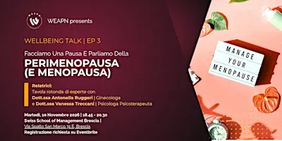 WEAPN Ep 3 Wellbeing Talk | Parliamo Della Perimenopausa (e Menopausa)