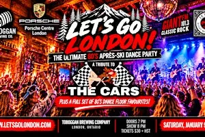 Let's Go London! Powered by Porsche Centre London and 101.3 Giant FM