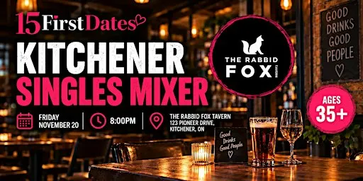 15FirstDates Kitchener Singles Mixer (age 35+)