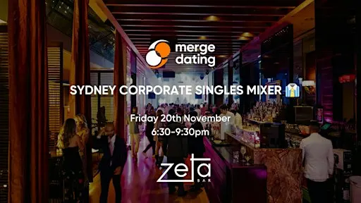 Sydney | Corporate Singles Mixer | Zeta Bar | Friday 20th November