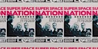 SUPER SPACE NATION — “HEAVY SITUATION” SINGLE RELEASE SHOW