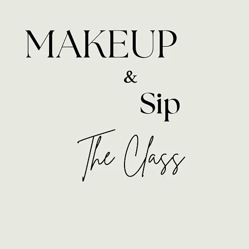 Makeup & Sip - The Class en ESPAÑOL