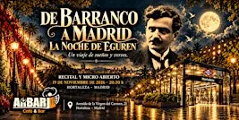 De Barranco a Madrid · La noche de Eguren