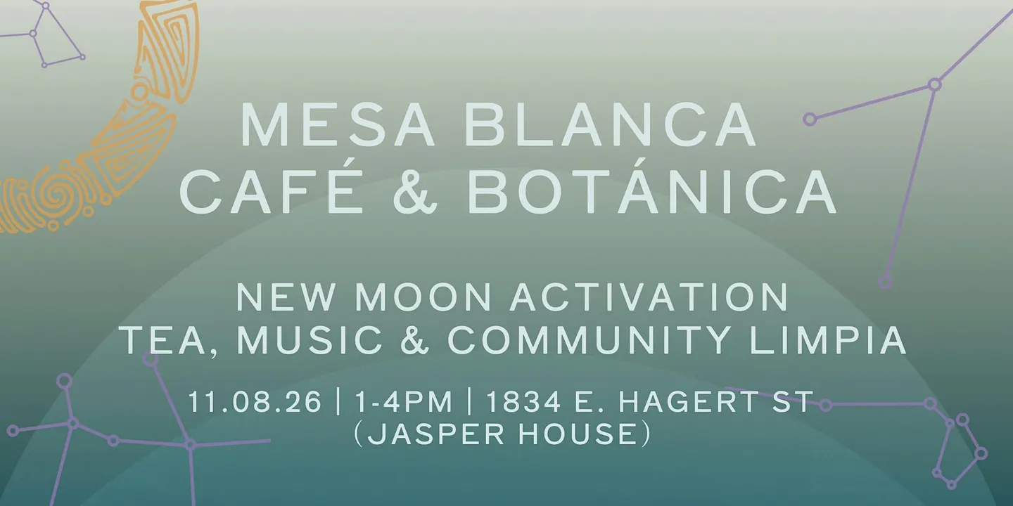 Mesa Blanca Café & Botánica: New Moon Activation — Tea, Plants & Sound Bath
