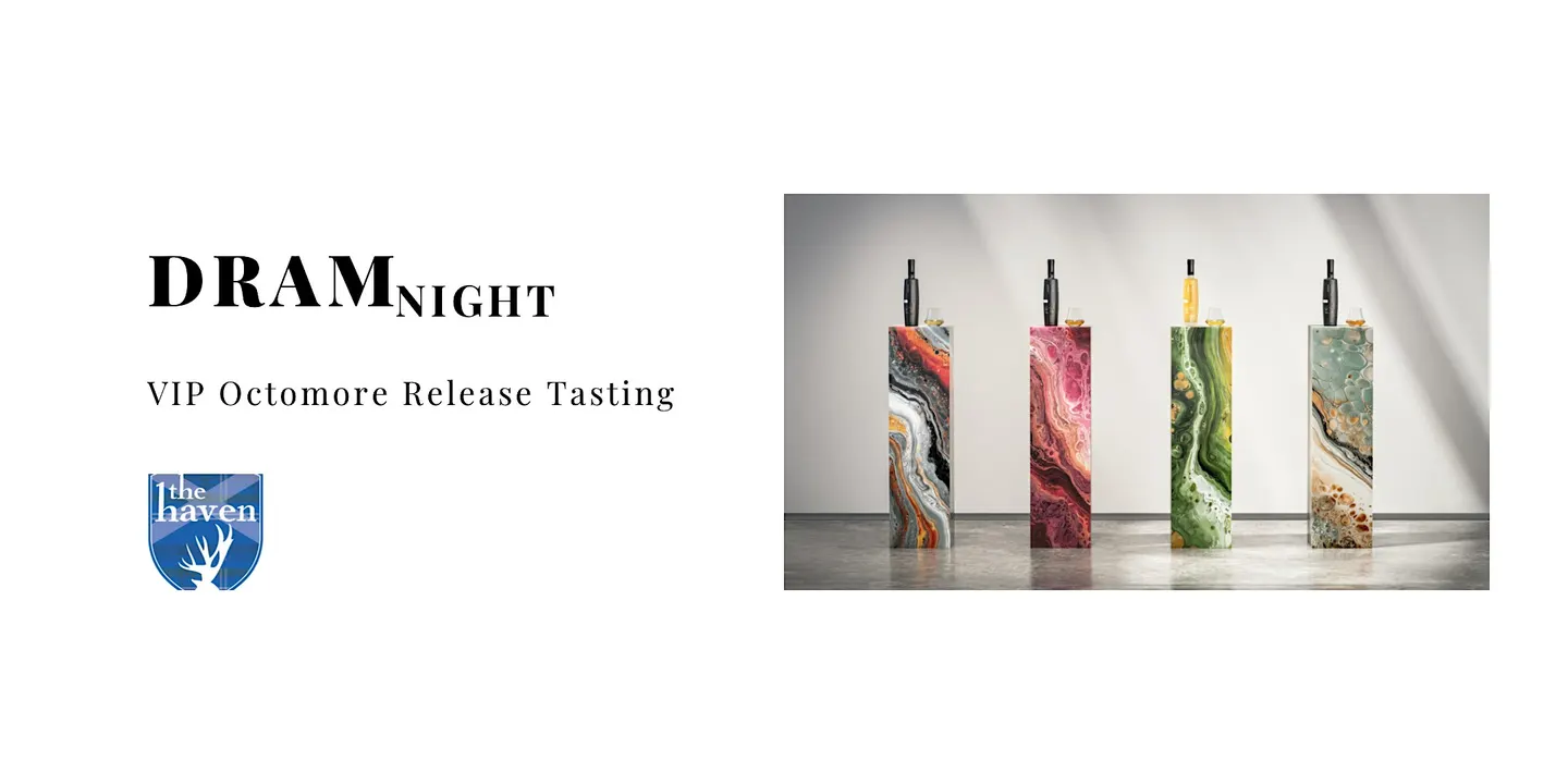 DRAMnight: VIP Octomore Release Tasting