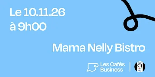 Les Cafés Business Marseille - Mama Nelly Bistro