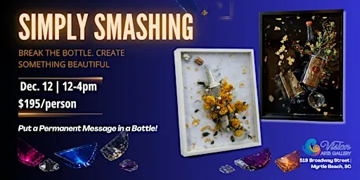 SIMPLY SMASHING! A Bottle-to-Art Resin Workshop