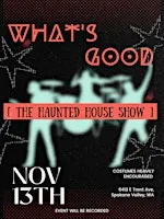 The Haunted House Show