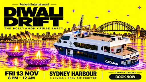 Bollywood -Diwali Drift Cruise Party | Cadman Cruises Sydney