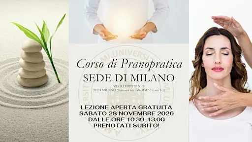 PRANOTERAPIA A MILANO: PRESENTAZIONE E LEZIONE APERTA GRATUITA