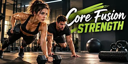 Core Fusion Strength - prenota gratis acquista in sede il welcome kit