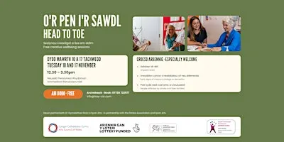 Head to Toe: Creative Wellbeing Sessions in Ammanford / O’r Pen i’r Sawdl: