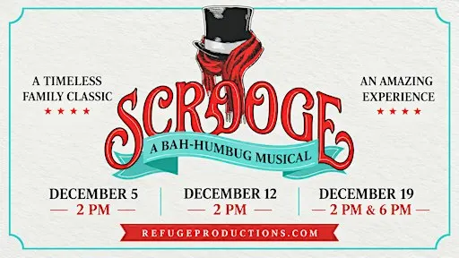 Scrooge! A Bah-Humbug Musical ~ Dec. 5th, 2026 ~ 2:00 PM