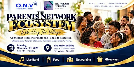The Parents Network Ecosystem: Rebuilding the Village