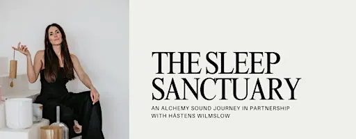 The sleep sanctuary luxury sound healing experience | Hästens Wilmslow