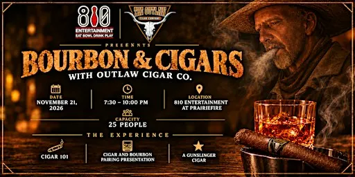 Bourbon & Cigars with Outlaw Cigar Co.