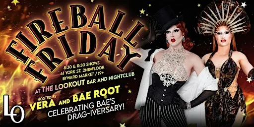 FRIDAY NIGHT DRAG with Vera and Bae Root - 11:30