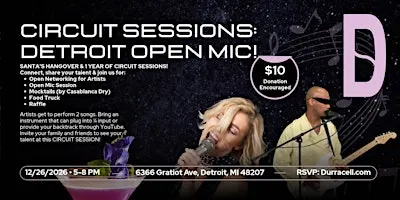 CIRCUIT SESSIONS (Open Mic+): Santa's Hangover & 1 Year Anniversary