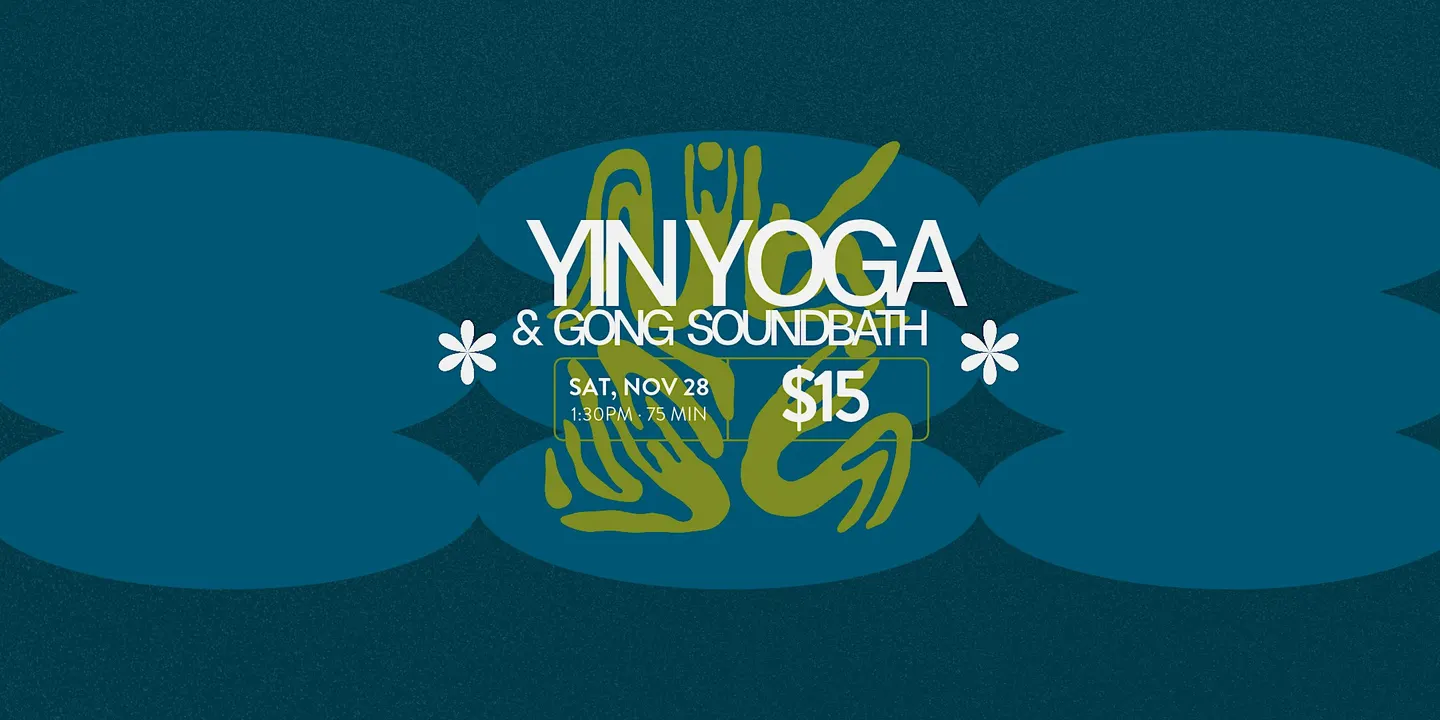 75-Minute Yin Yoga + Gong Sound Bath