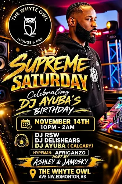 SUPREME SATURDAY: Celebrating DJ AYUBA