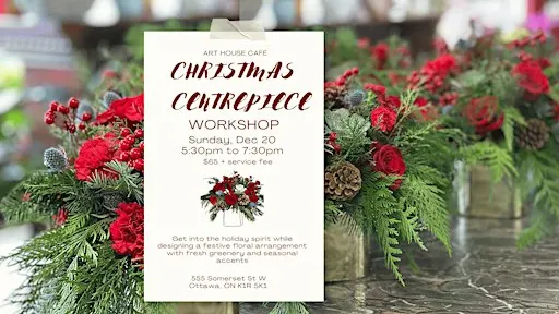 Christmas Centrepiece Workshop