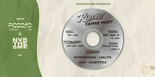 Coffee Party: Run It! Edition | 90s/00s R&B + Hip Hop