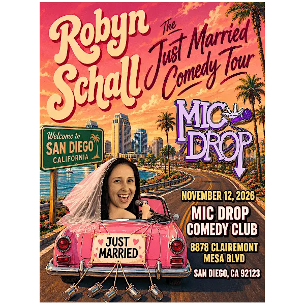 ROBYN SCHALL: JUST MARRIED COMEDY TOUR