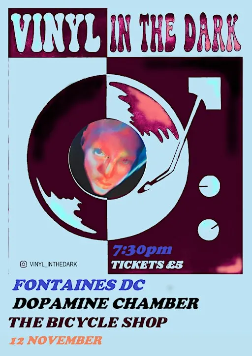 Vinyl in the Dark - Fontaines DC: Dopamine Chamber