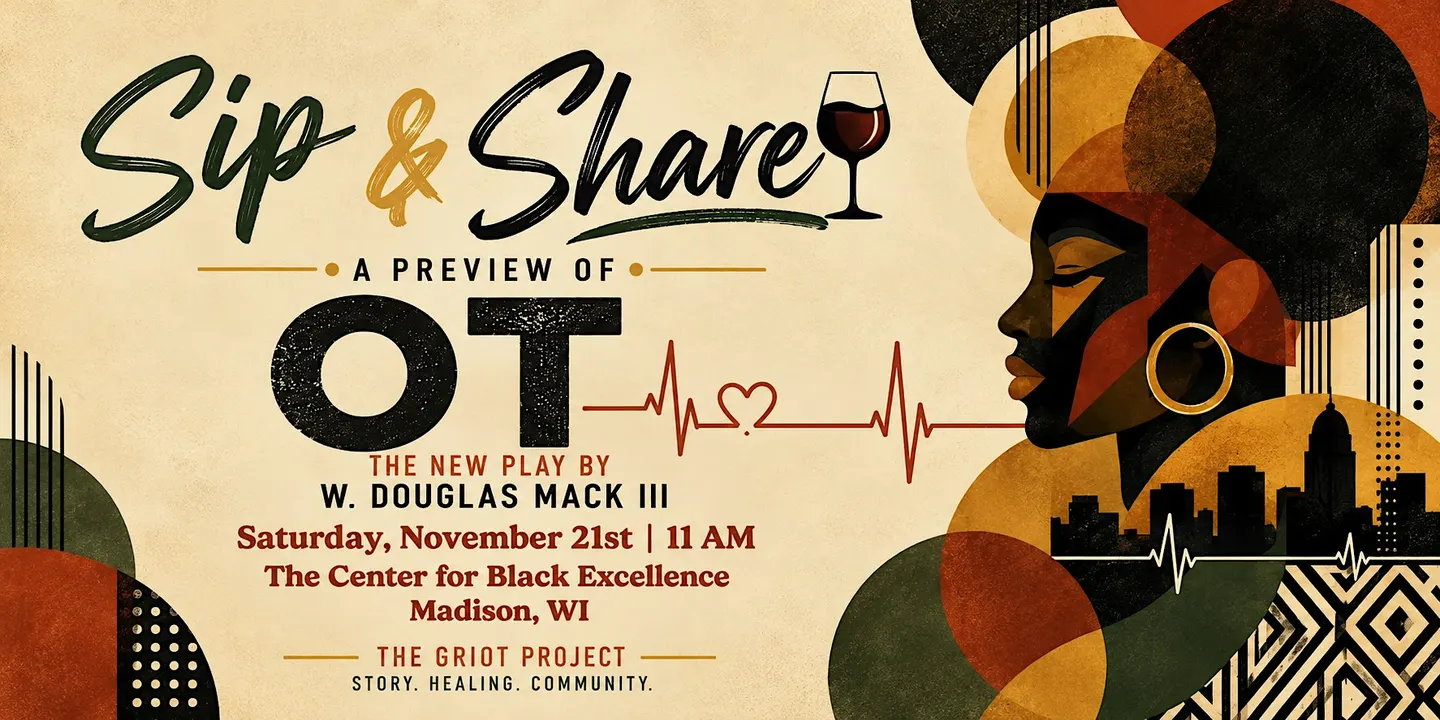 Sip & Share: A Preview of OT the New Play List with Douglas Mack III