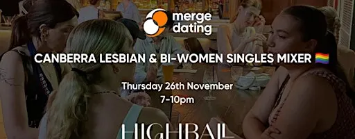 Canberra | Lesbian & Bi-Women Singles Mixer | Highball | 26th November