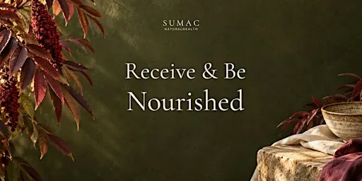 Receive & Be Nourished