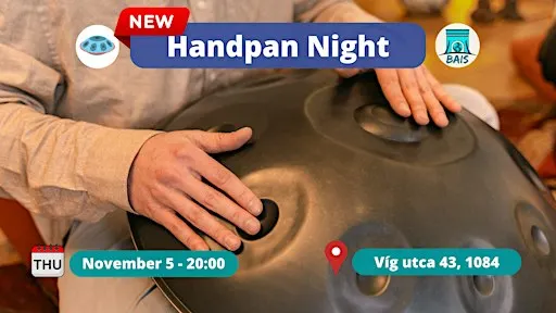 Thursday 8 PM Handpan Night - BAIS
