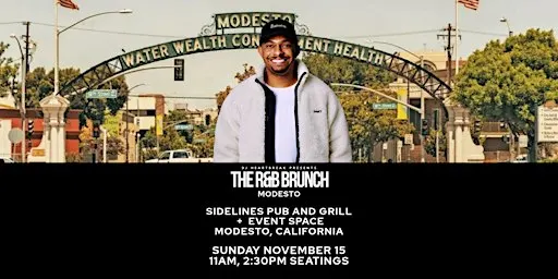 The R&B Brunch with DJ HEARTBREAK & Friends - Modesto