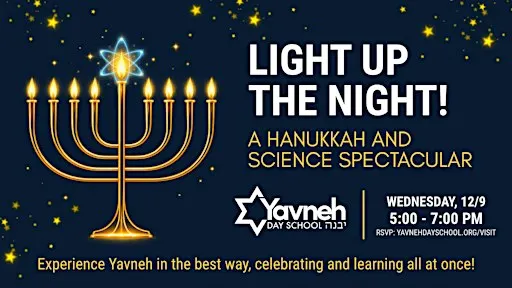 Light Up the Night! Hanukkah Celebration & Science Spectacular