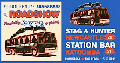 Young Henrys x Kingswood Roadshow: Stag & Hunter Newcastle