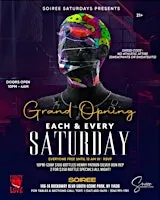 SOIRÉE SATURDAYS ✨ PRESENTS: EACH & EVERY SATURDAY