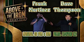 Frank Martinez & Dave Thompson | A Night of Two Headliners