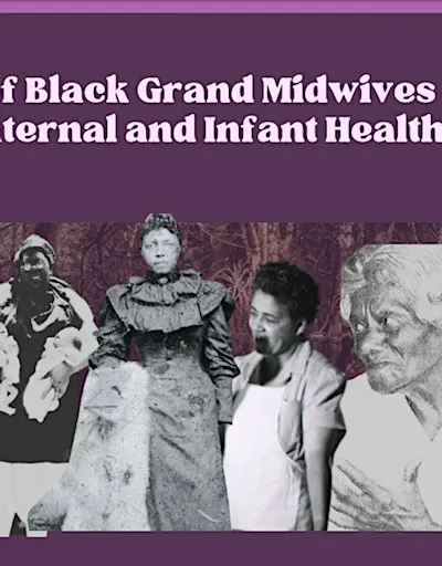 The History of Black Grand Midwives & the Present Impact in LA