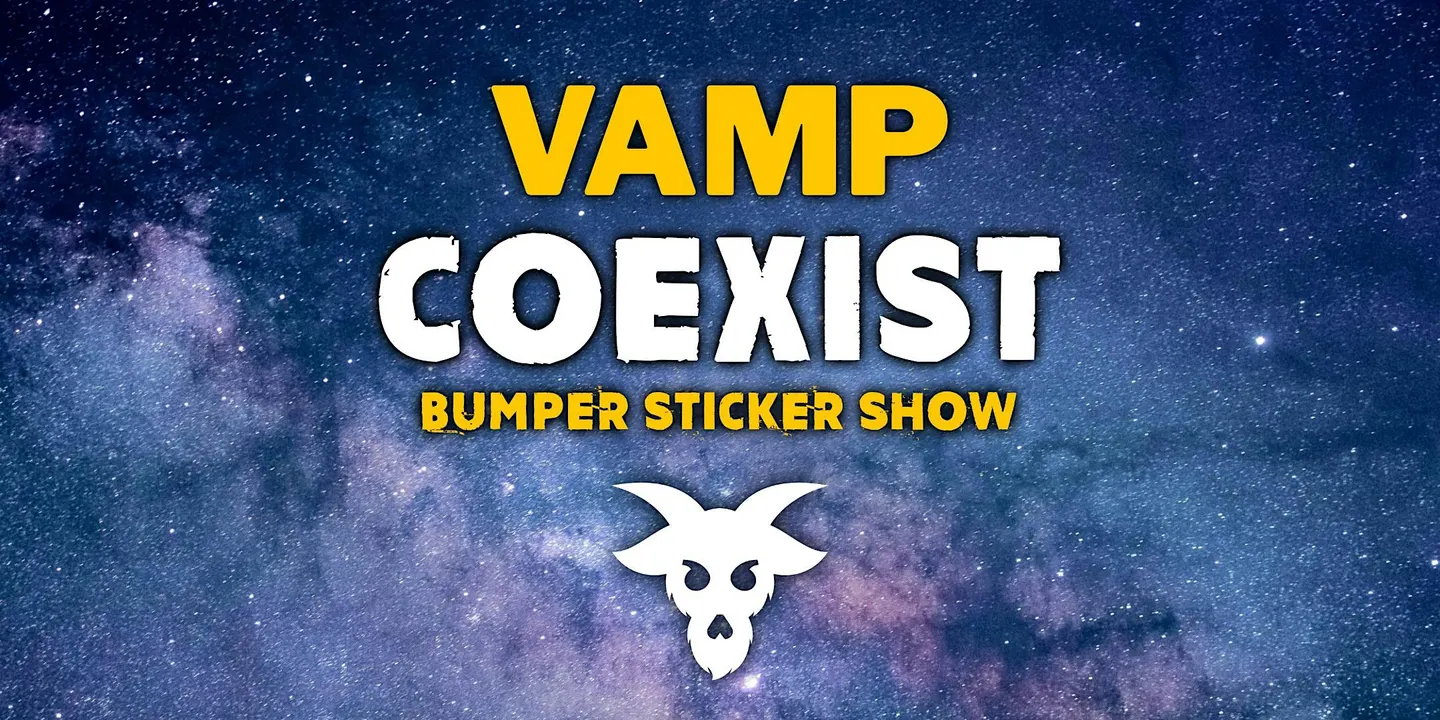 The VAMP COEXIST Bumper Sticker Show